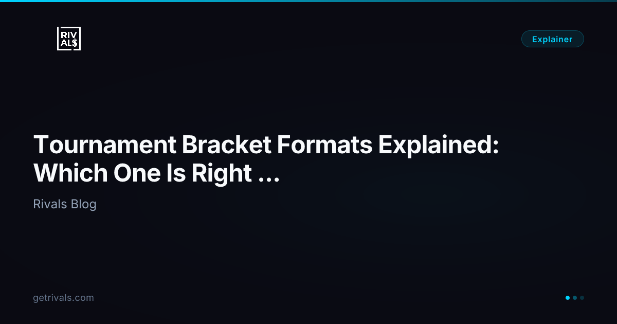 Tournament Bracket Formats Explained: Which One Is Right for Your Event ...